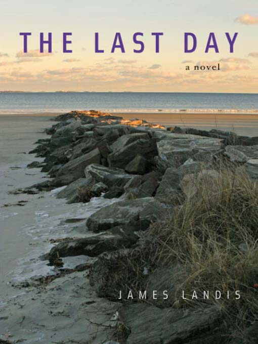 Title details for The Last Day by James Landis - Available